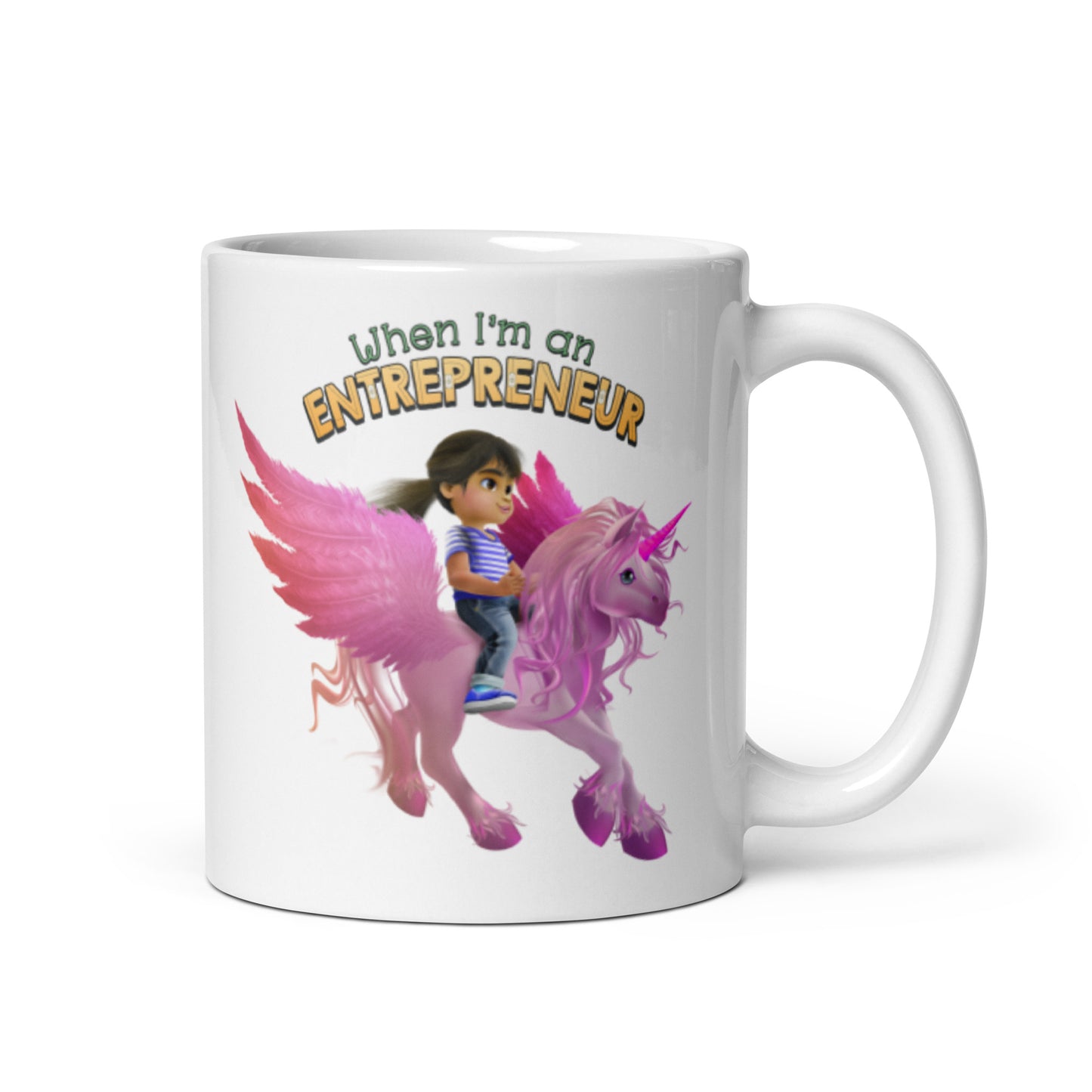 When I'm an Entrepreneur Unicorn White Glossy Mug