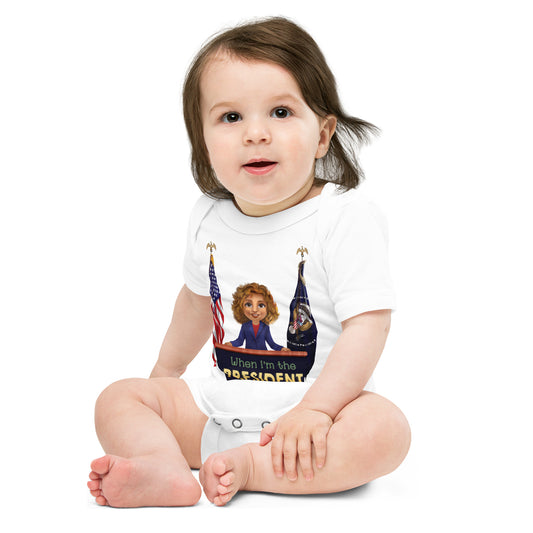 When I'm the President Baby Bodysuit