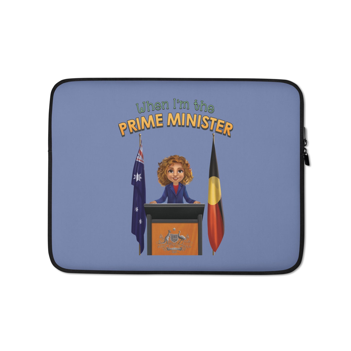 When I'm the Prime Minister Neoprene Laptop Sleeve