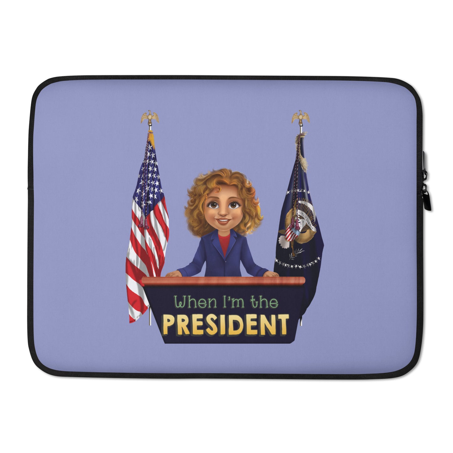 When I'm the President Neoprene Laptop Sleeve