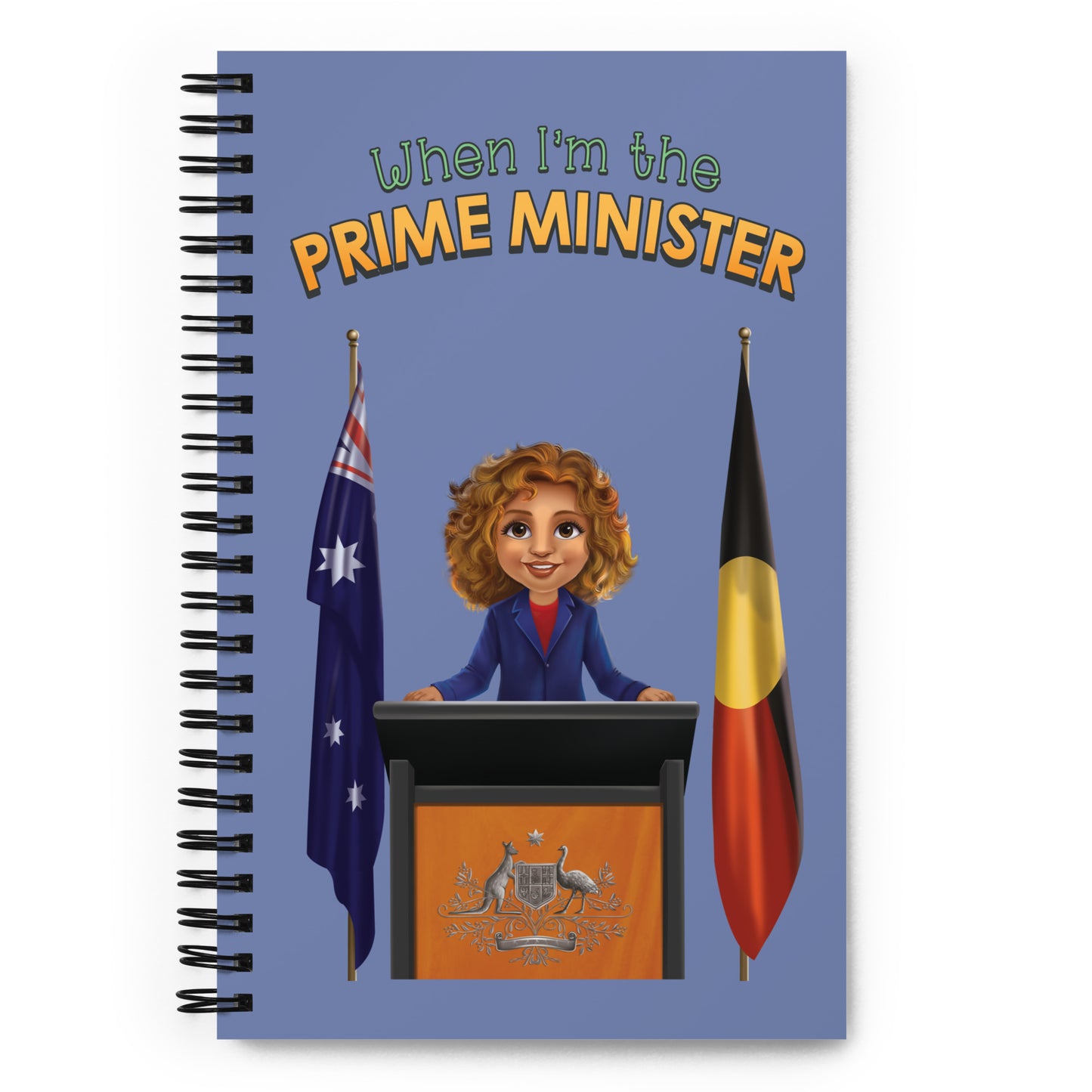 When I'm the Prime Minister Spiral Soft-touch 140-page Notebook